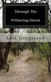 Through the Withering Storm
