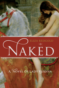 Naked, a Novel of Lady Godiva