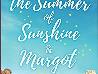 Summer of sunshine and margot